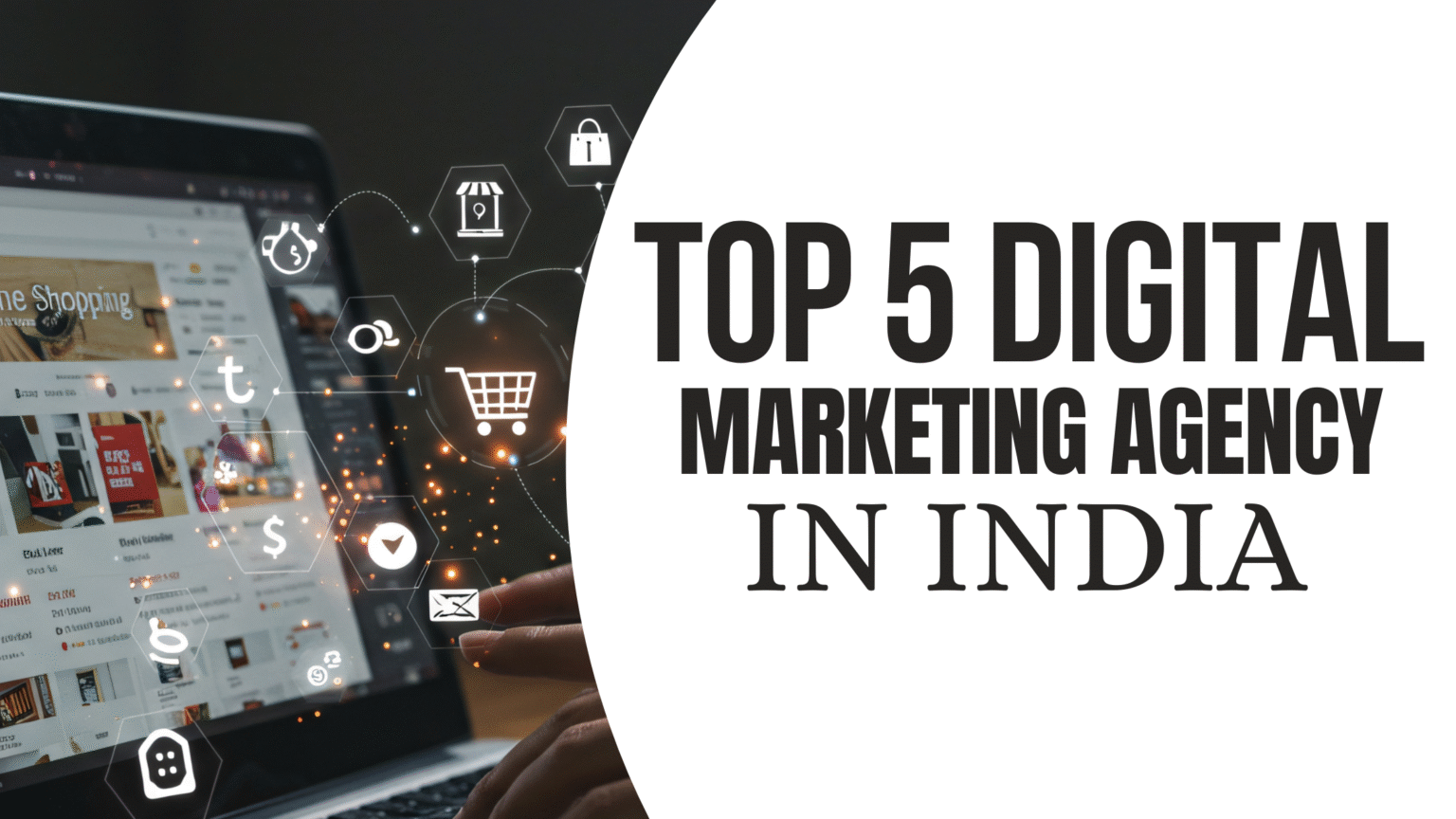 Top 5 Digital marketing agency in India