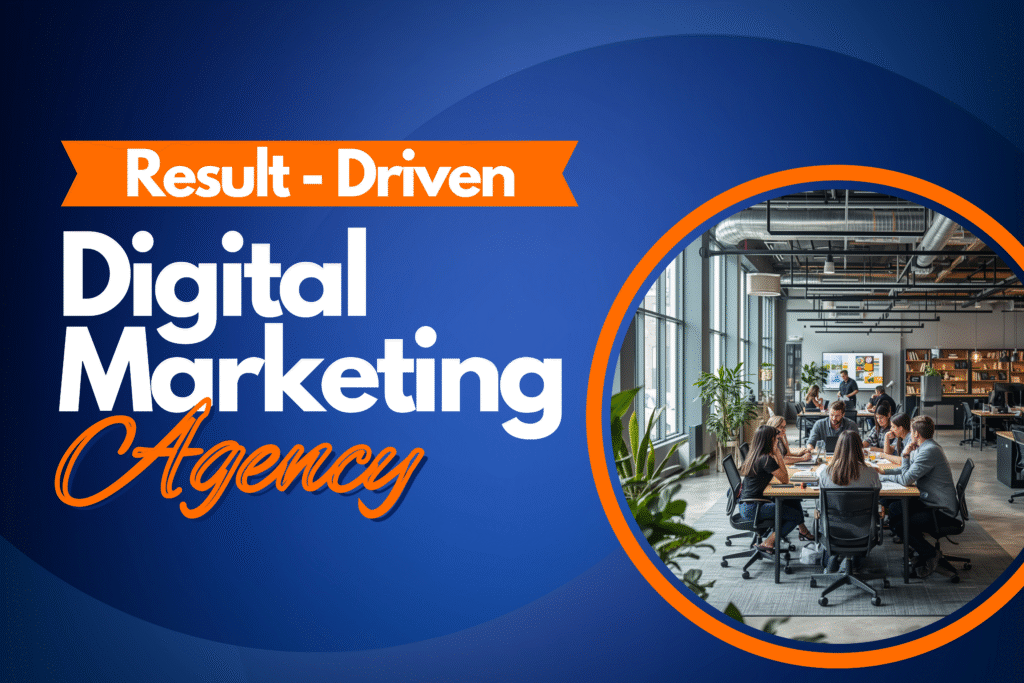 Result driven digital marketing agency